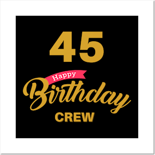 45 Year Old Gifts Crew 45th Birthday Party diamond Posters and Art